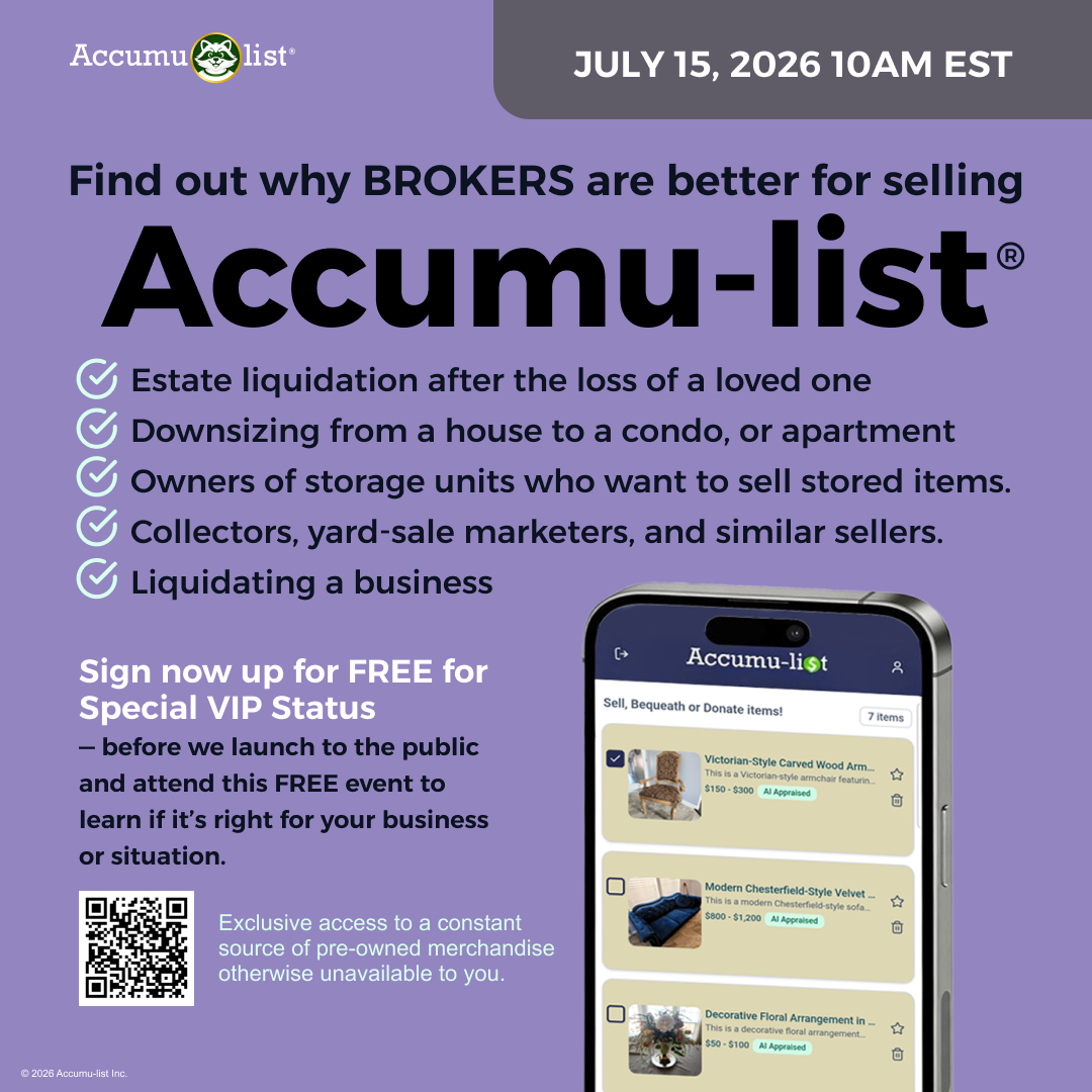 Accumu-list® event ad: find out why brokers are better for selling, with seller checklist, phone mockup of AI-appraised items, and VIP sign-up for the July 15 launch event